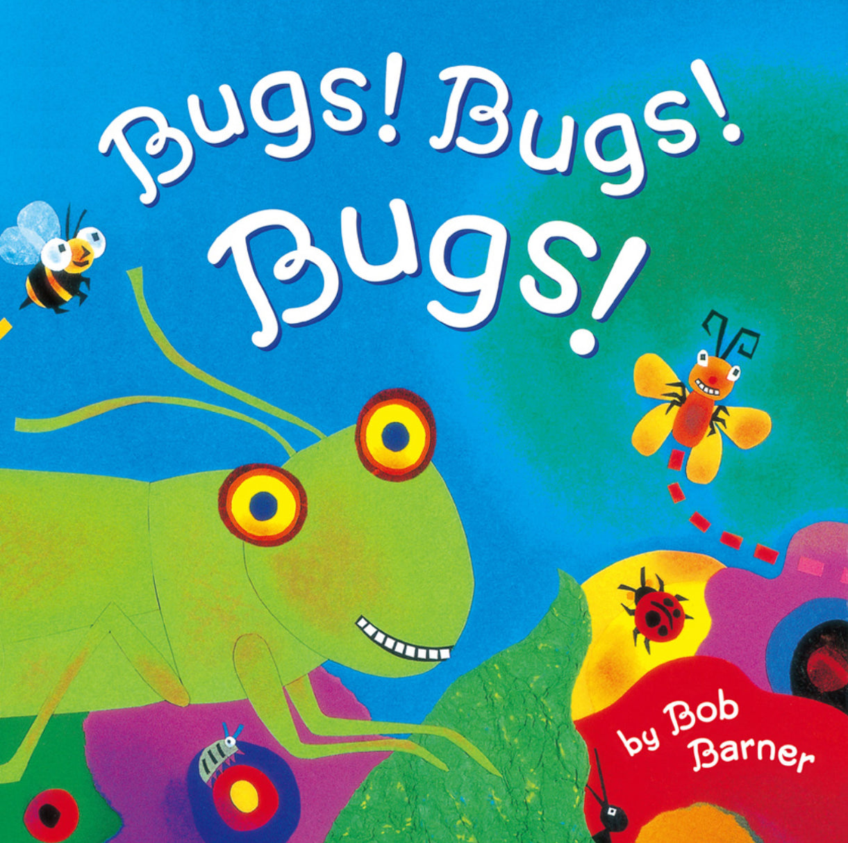 Bugs! Bugs! Bugs! (Paperback)